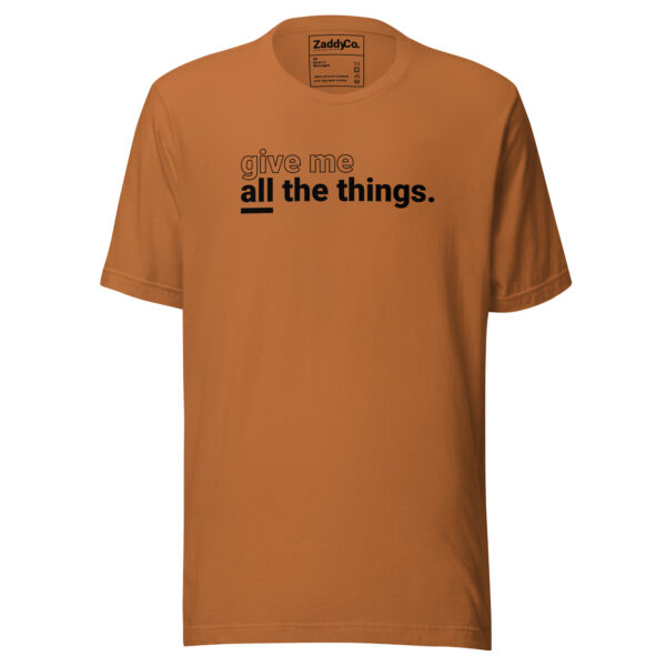 Give Me All the Things