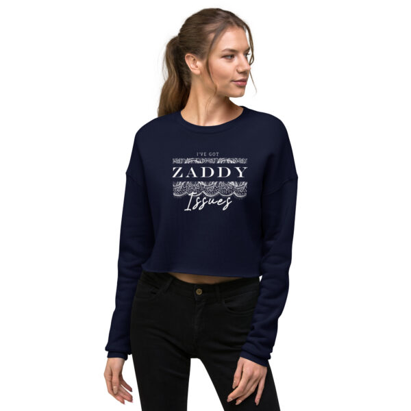 I've Got Zaddy Issues - Image 2